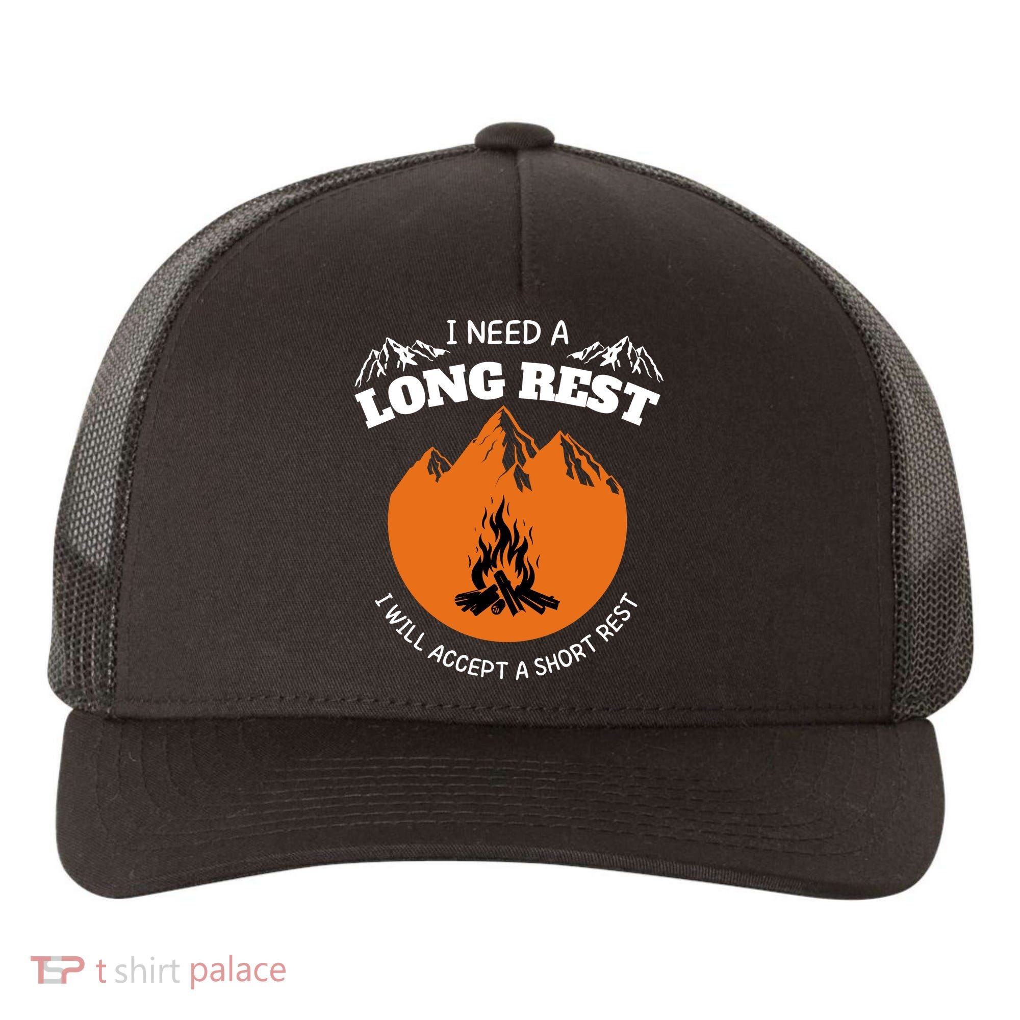I Need A Long Rest I Will Accept A Short Rest Yupoong Adult 5-Panel Trucker Hat