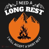 I Need A Long Rest I Will Accept A Short Rest Long Sleeve Shirt thumb 2
