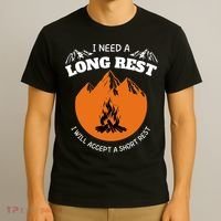 I Need A Long Rest I Will Accept A Short Rest T-Shirt thumb 3