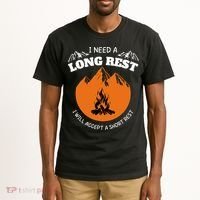 I Need A Long Rest I Will Accept A Short Rest Tall T-Shirt thumb 2