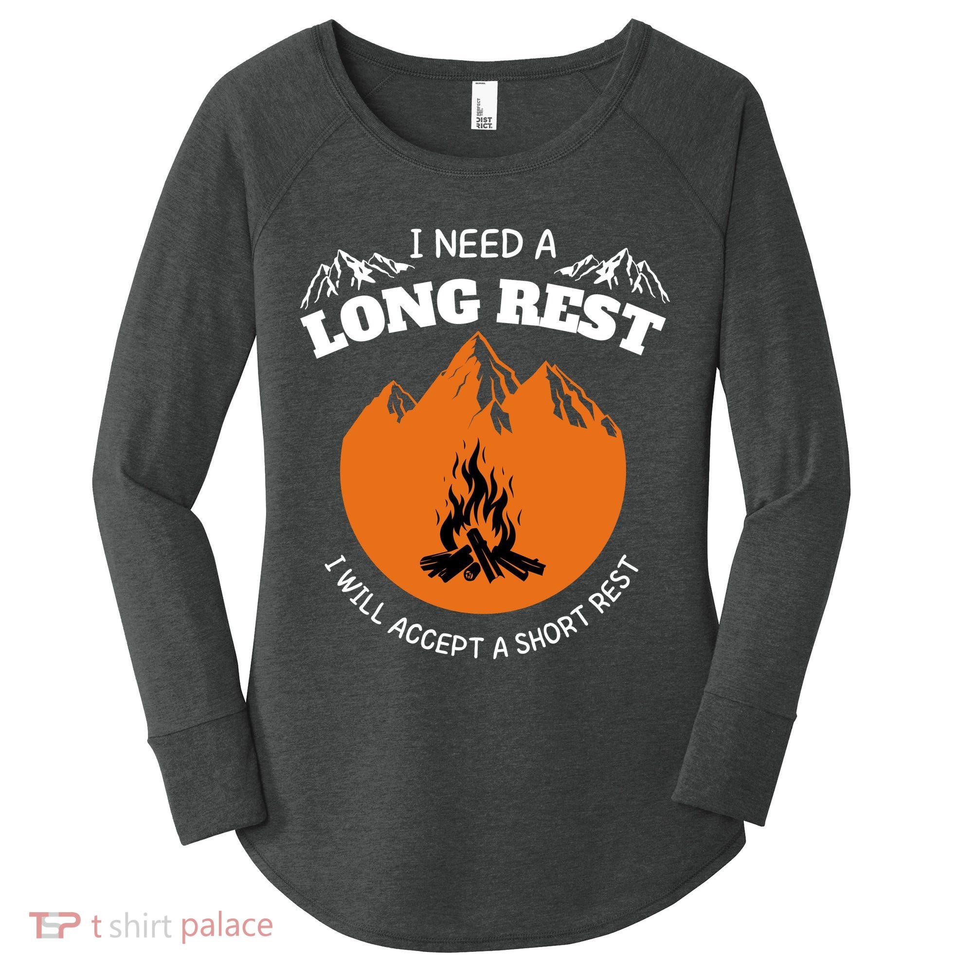 I Need A Long Rest I Will Accept A Short Rest Women's Perfect Tri Tunic Long Sleeve Shirt