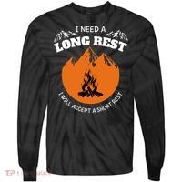 I Need A Long Rest I Will Accept A Short Rest Tie-Dye Long Sleeve Shirt thumb 0