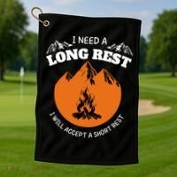 I Need A Long Rest I Will Accept A Short Rest Golf Towel thumb 1