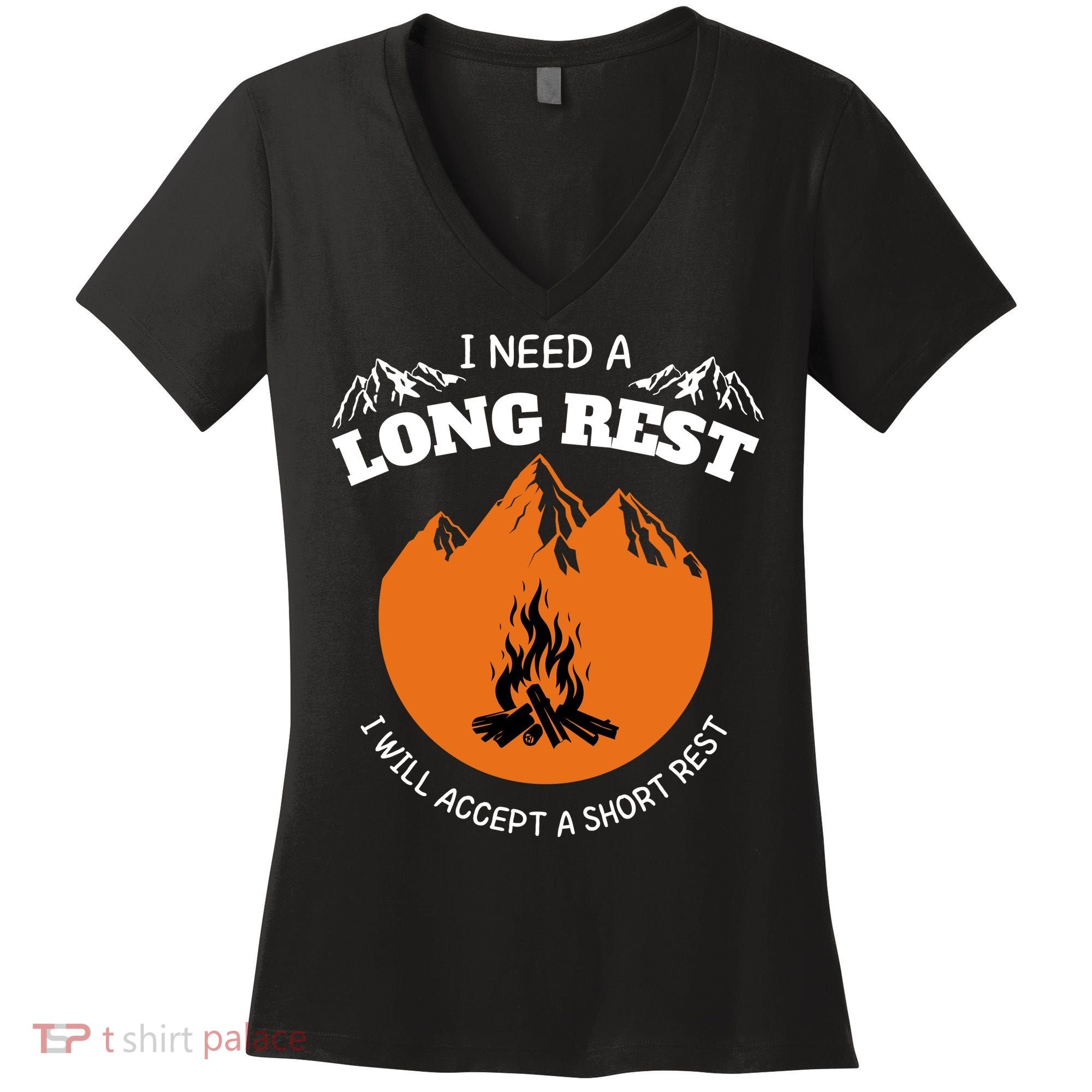 I Need A Long Rest I Will Accept A Short Rest Women's V-Neck T-Shirt