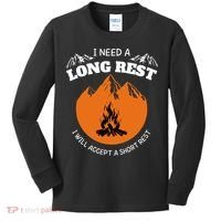 I Need A Long Rest I Will Accept A Short Rest Kids Long Sleeve Shirt thumb 0