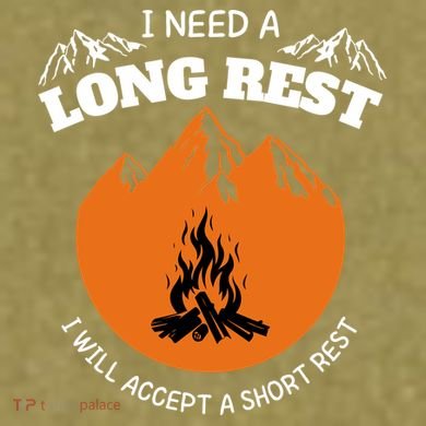 I Need A Long Rest I Will Accept A Short Rest Garment-Dyed Women's Muscle Tee