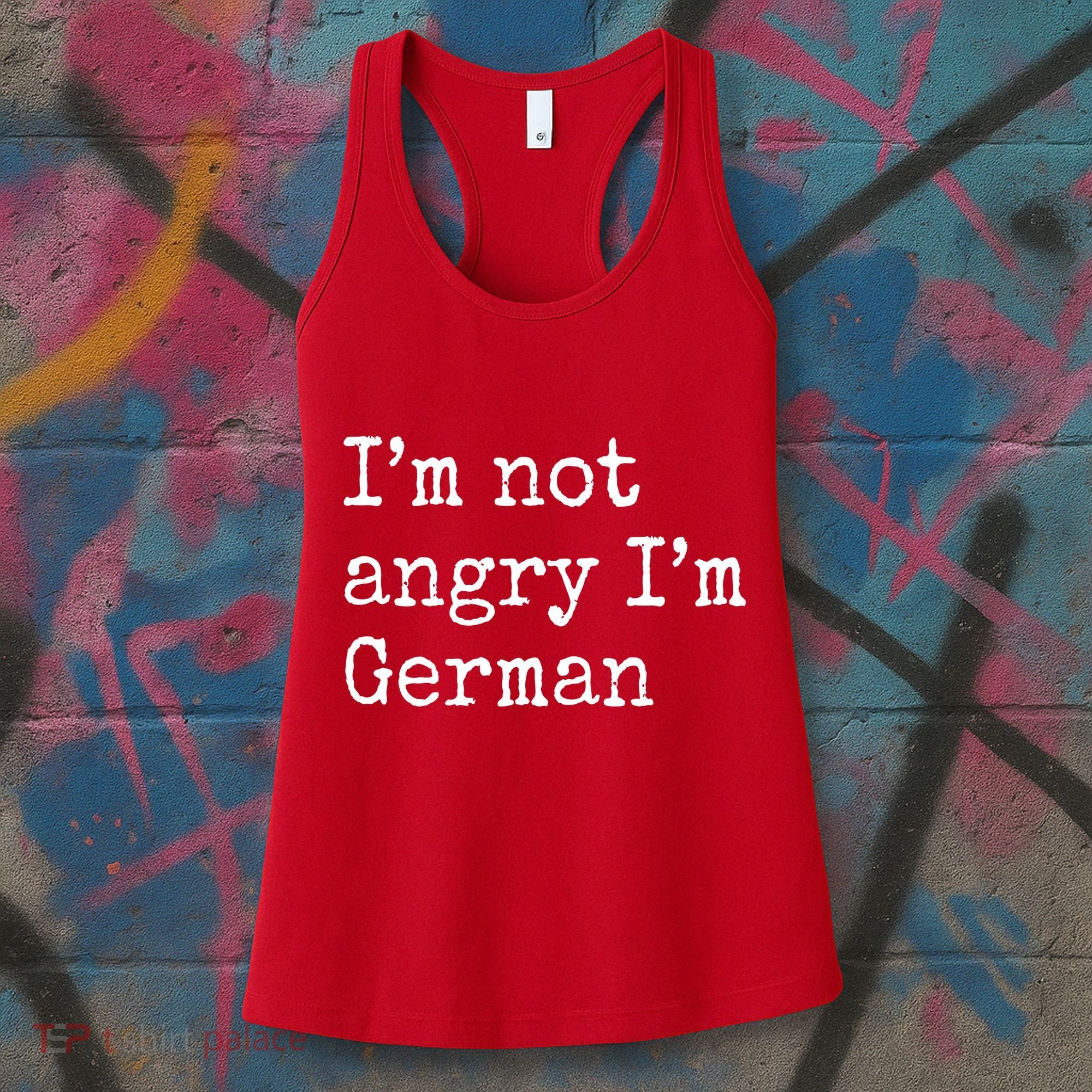 Im Not Angry Im German Funny Oktoberfest Women's Tank Top