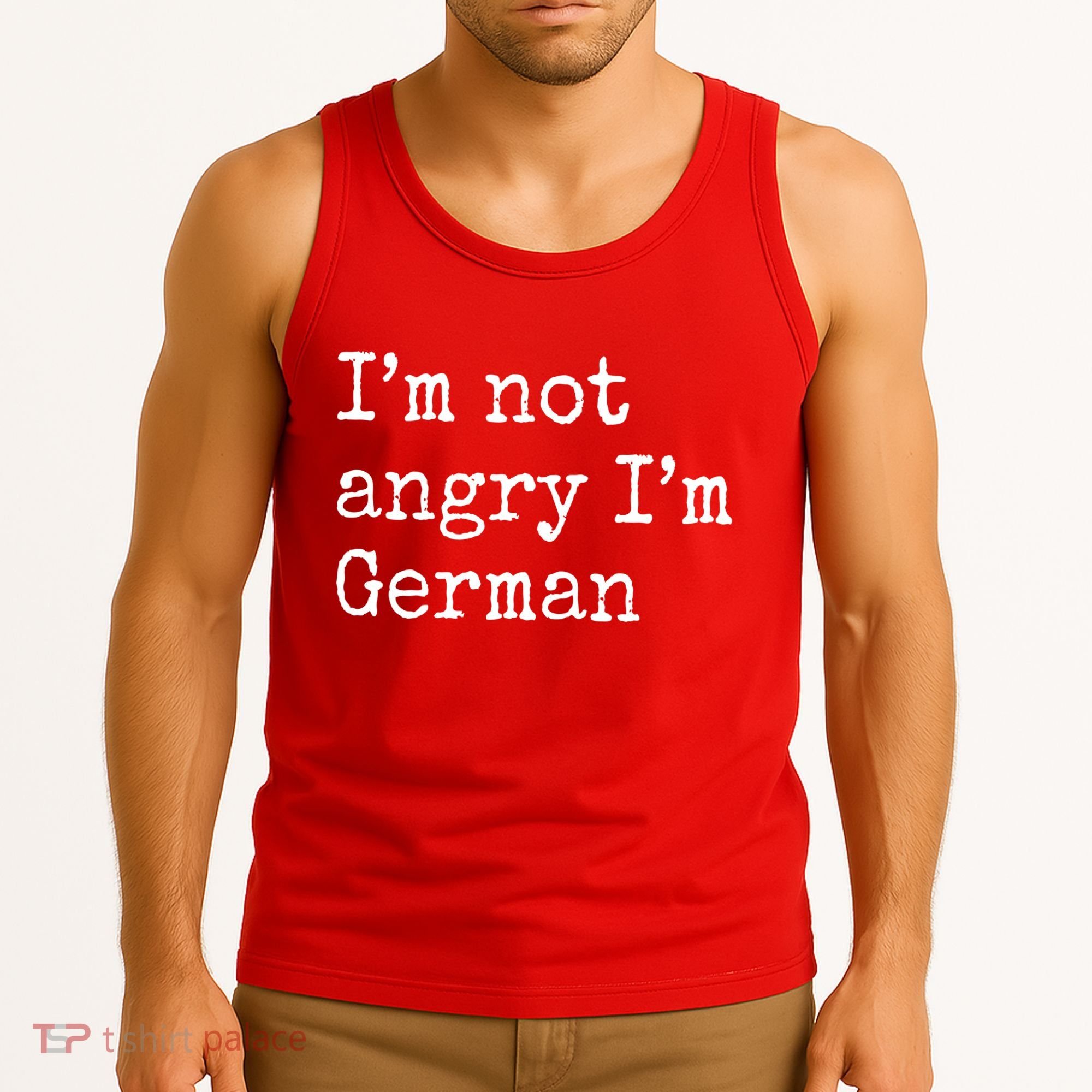 Im Not Angry Im German Funny Oktoberfest Tank Top