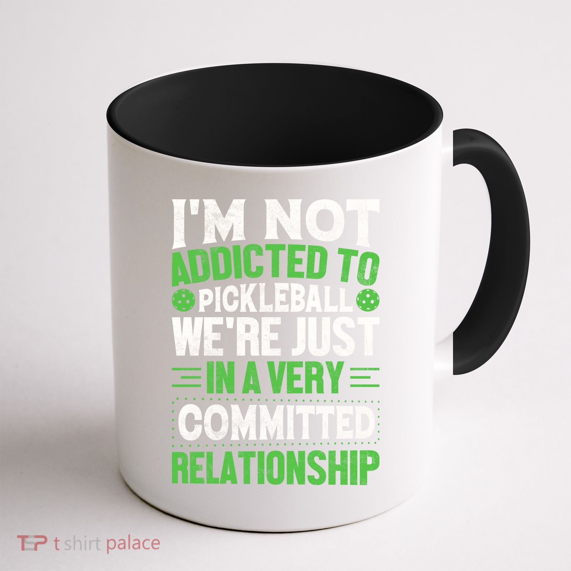 I'm Not Addicted Pickleball Gift For Pickleball Player Coffee Mug