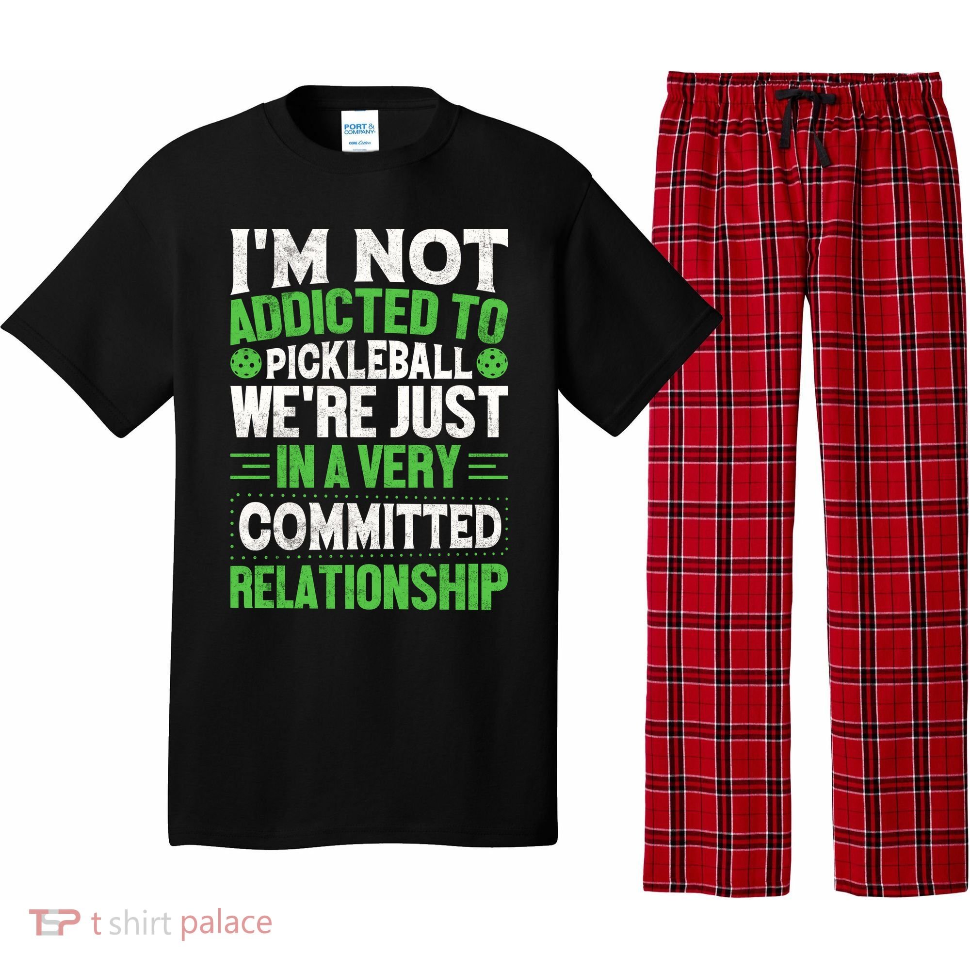 I'm Not Addicted Pickleball Gift For Pickleball Player Pajama Set