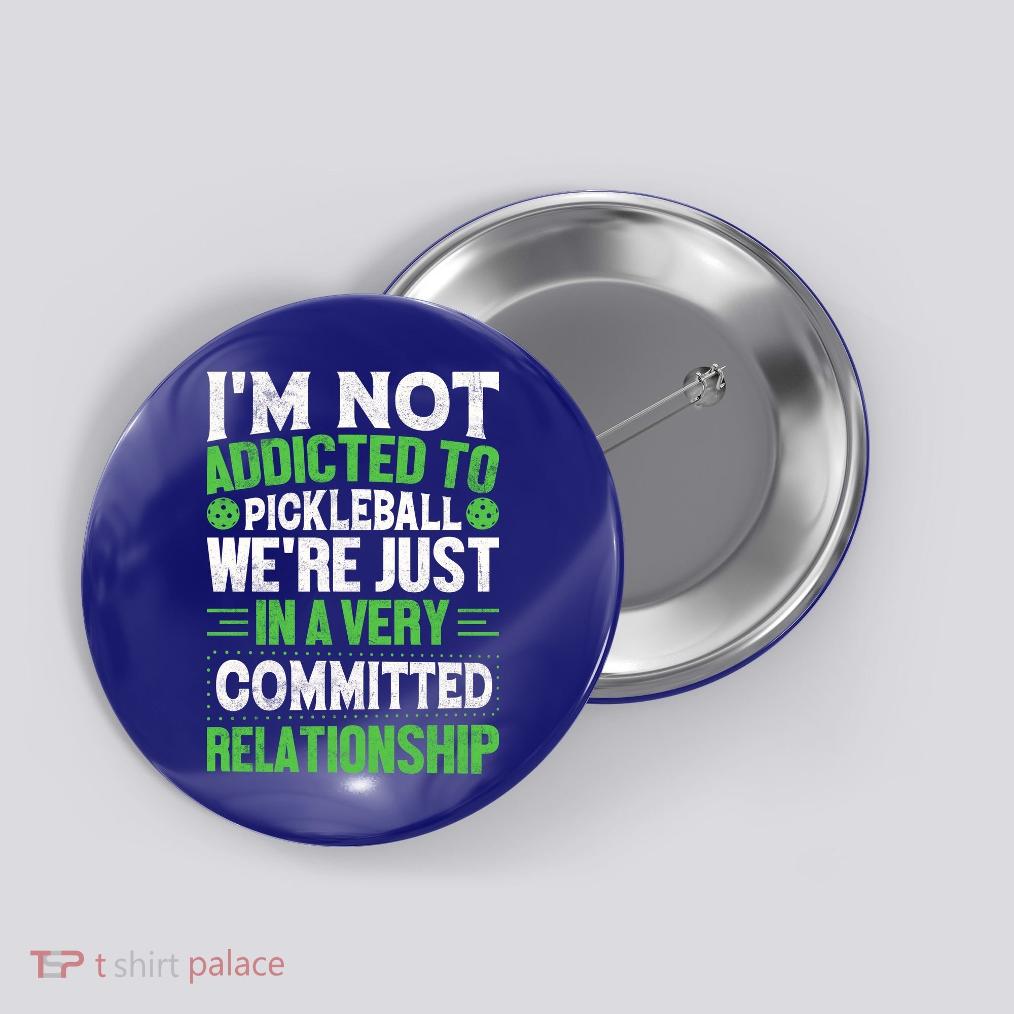 I'm Not Addicted Pickleball Gift For Pickleball Player Button