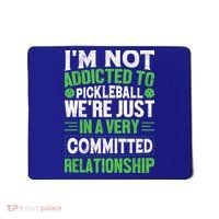 I'm Not Addicted Pickleball Gift For Pickleball Player Mousepad thumb 0
