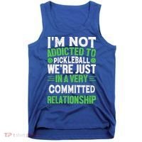 I'm Not Addicted Pickleball Gift For Pickleball Player Tank Top thumb 0