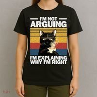 I'm Not Arguing I'm Explaining Why I'm Right Funny Cat T-Shirt thumb 4