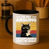 I'm Not Arguing I'm Explaining Why I'm Right Funny Cat Coffee Mug thumb 4