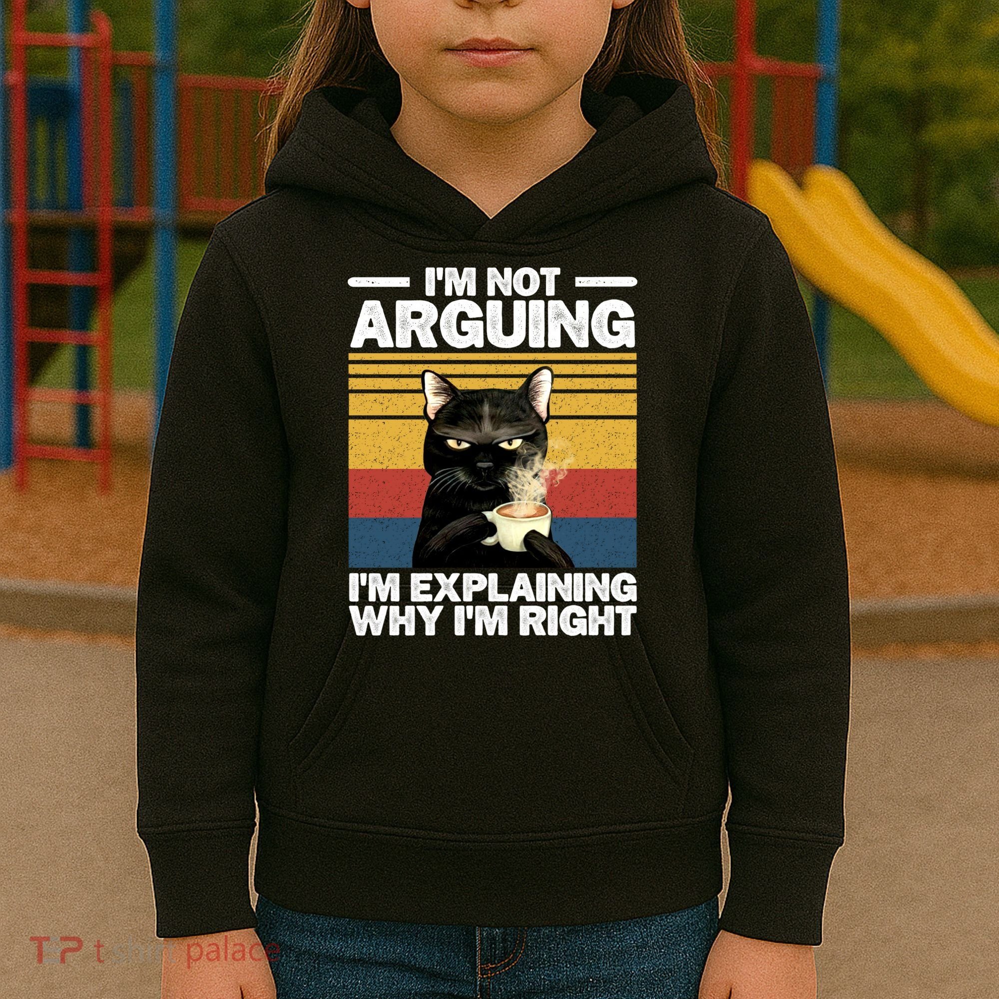 I'm Not Arguing I'm Explaining Why I'm Right Funny Cat Kids Hoodie