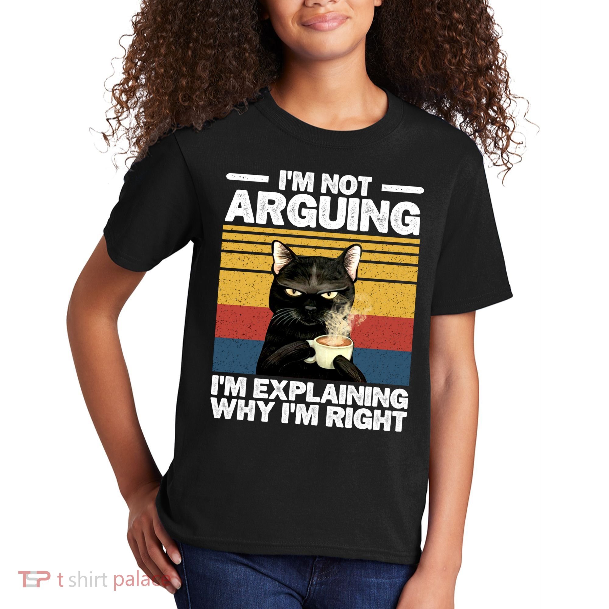 I'm Not Arguing I'm Explaining Why I'm Right Funny Cat Kids T-Shirt