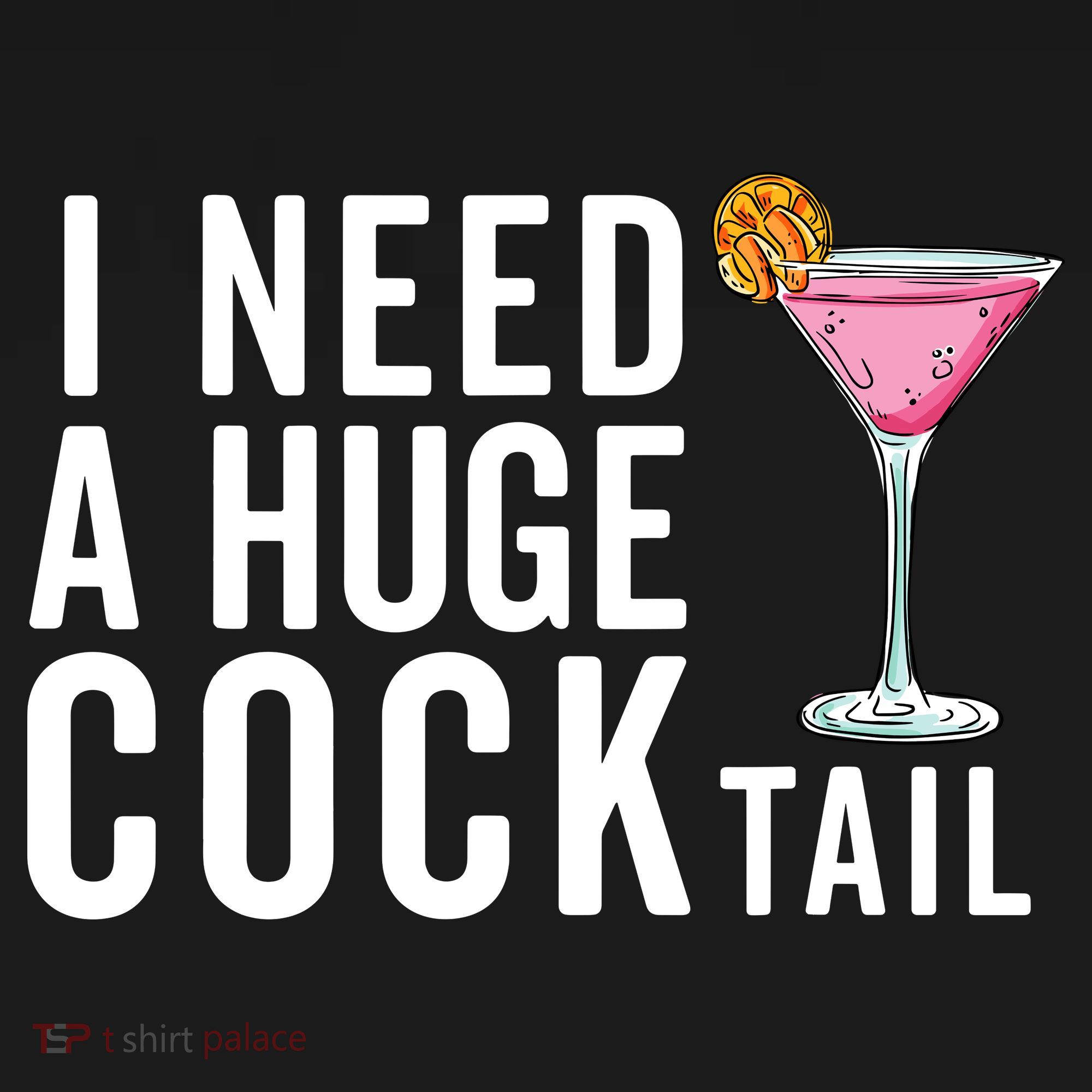 I Need A Huge Cocktail Funny Adult Humor Drinking Mousepad