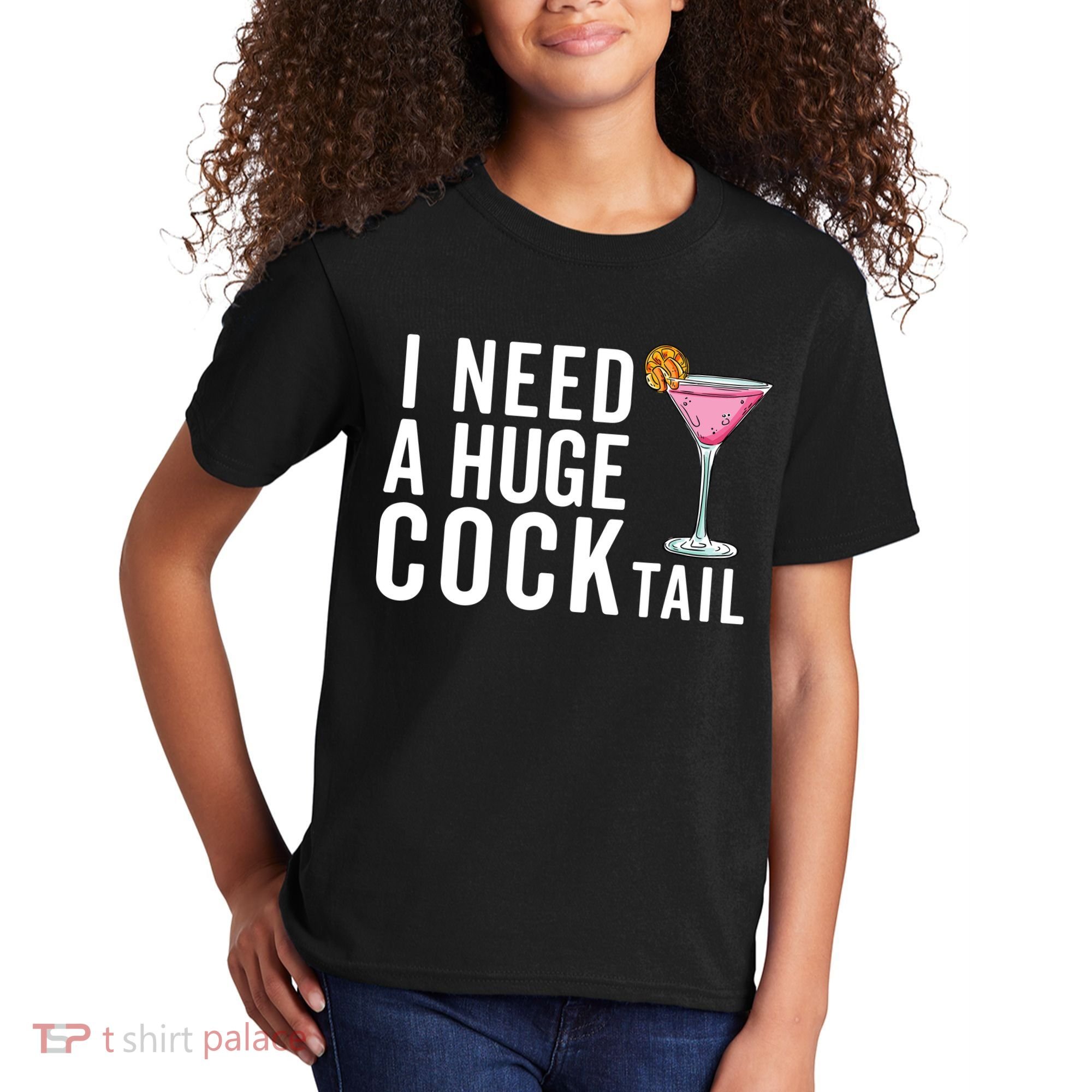I Need A Huge Cocktail Funny Adult Humor Drinking Kids T-Shirt