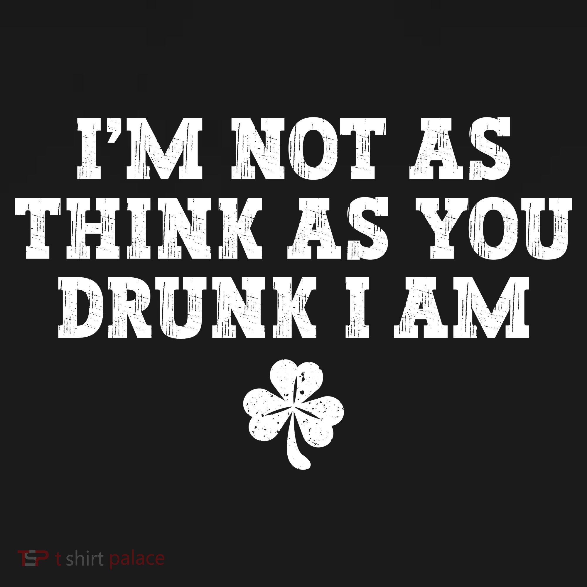 I'm Not As Think As You Drunk I Am Funny St Patricks Day Doggie Tank