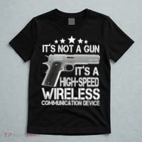 It's Not A Gun High Speed Wireless Communication Device T-Shirt thumb 5