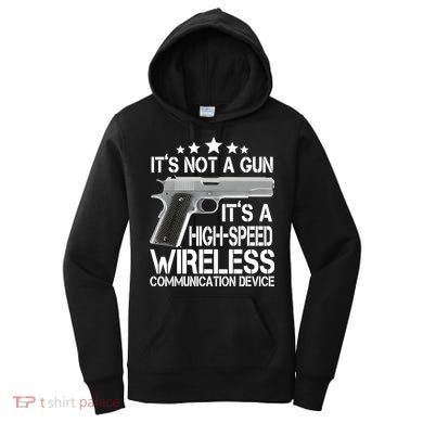 It's Not A Gun High Speed Wireless Communication Device Women's Hoodie