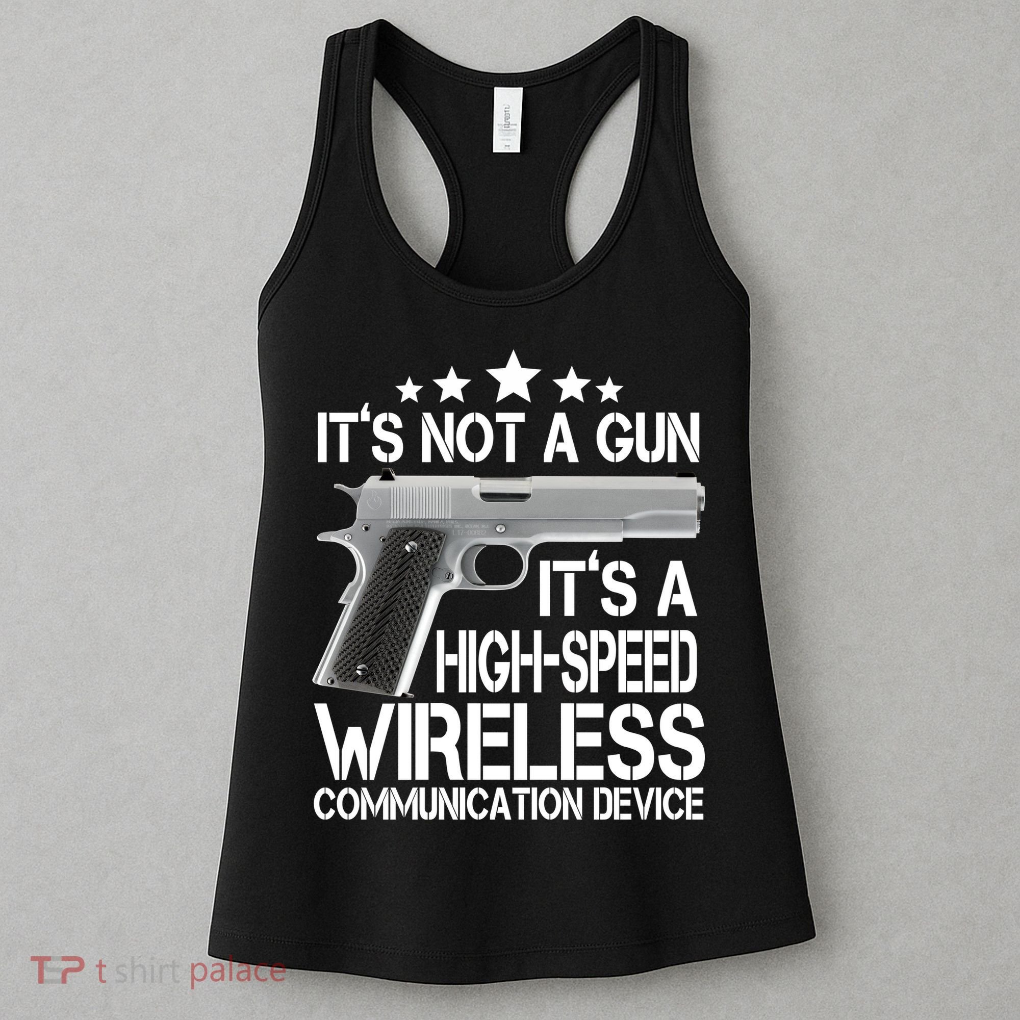 It's Not A Gun High Speed Wireless Communication Device Women's Tank Top