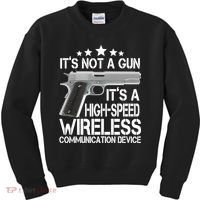 It's Not A Gun High Speed Wireless Communication Device Kids Sweatshirt thumb 0