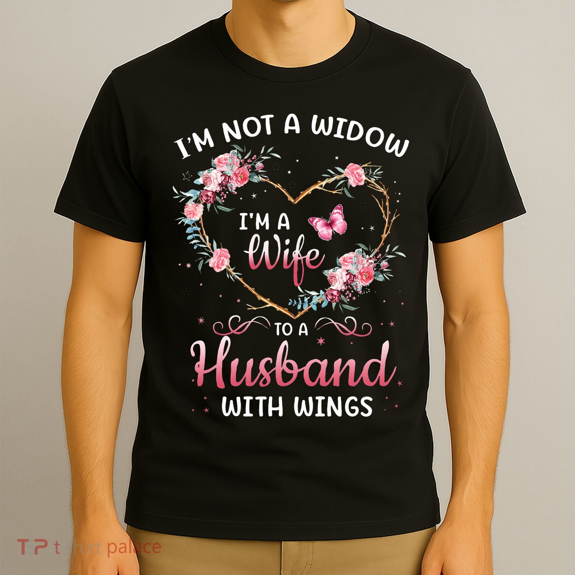 I'm not a widow I'm a wife to a husband with wings T-Shirt