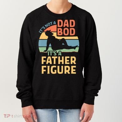 It's Not A Dad Bob It's A Father Figure Retro Women's Sweatshirt