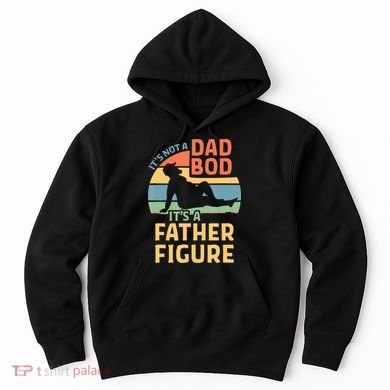 It's Not A Dad Bob It's A Father Figure Retro Hoodie