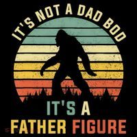 Its Not A Dad Bod Its A Father Figure, Dad Bod Father Figure Coffee Mug thumb 5