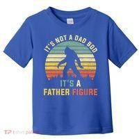 Its Not A Dad Bod Its A Father Figure, Dad Bod Father Figure Toddler T-Shirt thumb 0