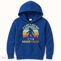 Its Not A Dad Bod Its A Father Figure, Dad Bod Father Figure Kids Hoodie thumb 0