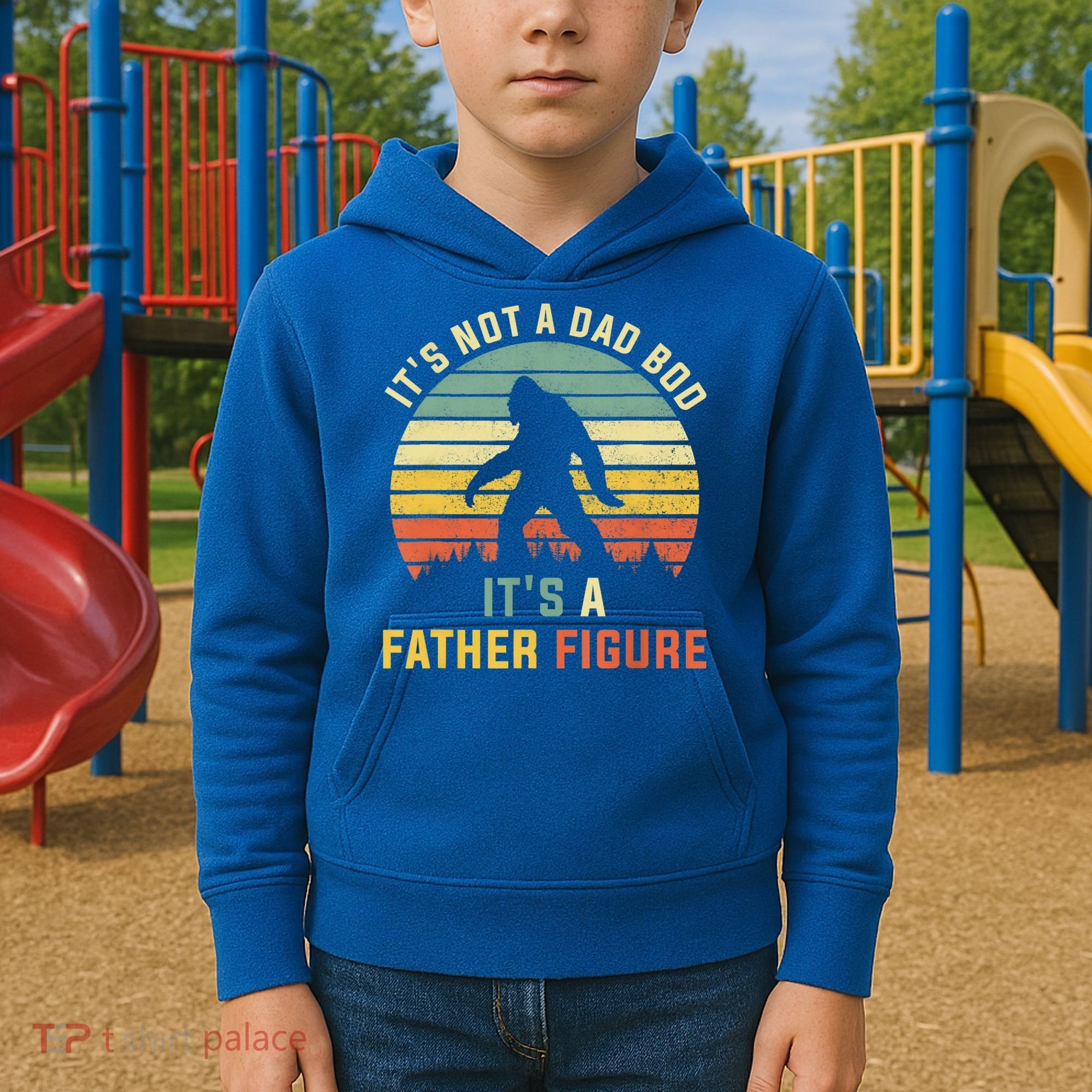 Its Not A Dad Bod Its A Father Figure, Dad Bod Father Figure Kids Hoodie