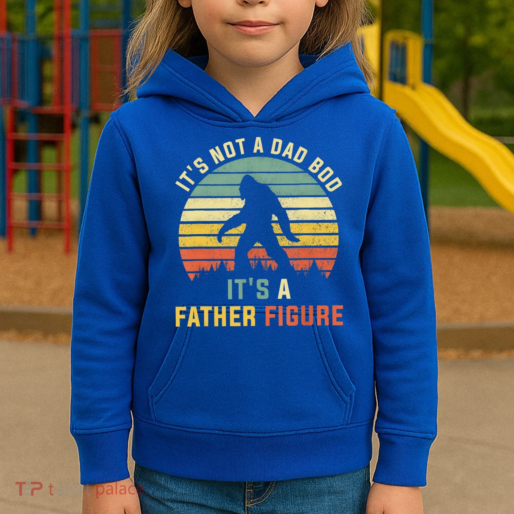 Its Not A Dad Bod Its A Father Figure, Dad Bod Father Figure Kids Hoodie