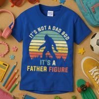 Its Not A Dad Bod Its A Father Figure, Dad Bod Father Figure Kids T-Shirt thumb 3