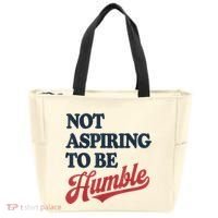 IM Not Aspiring To Be Humble Tote Bag thumb 0