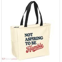 IM Not Aspiring To Be Humble Tote Bag thumb 2