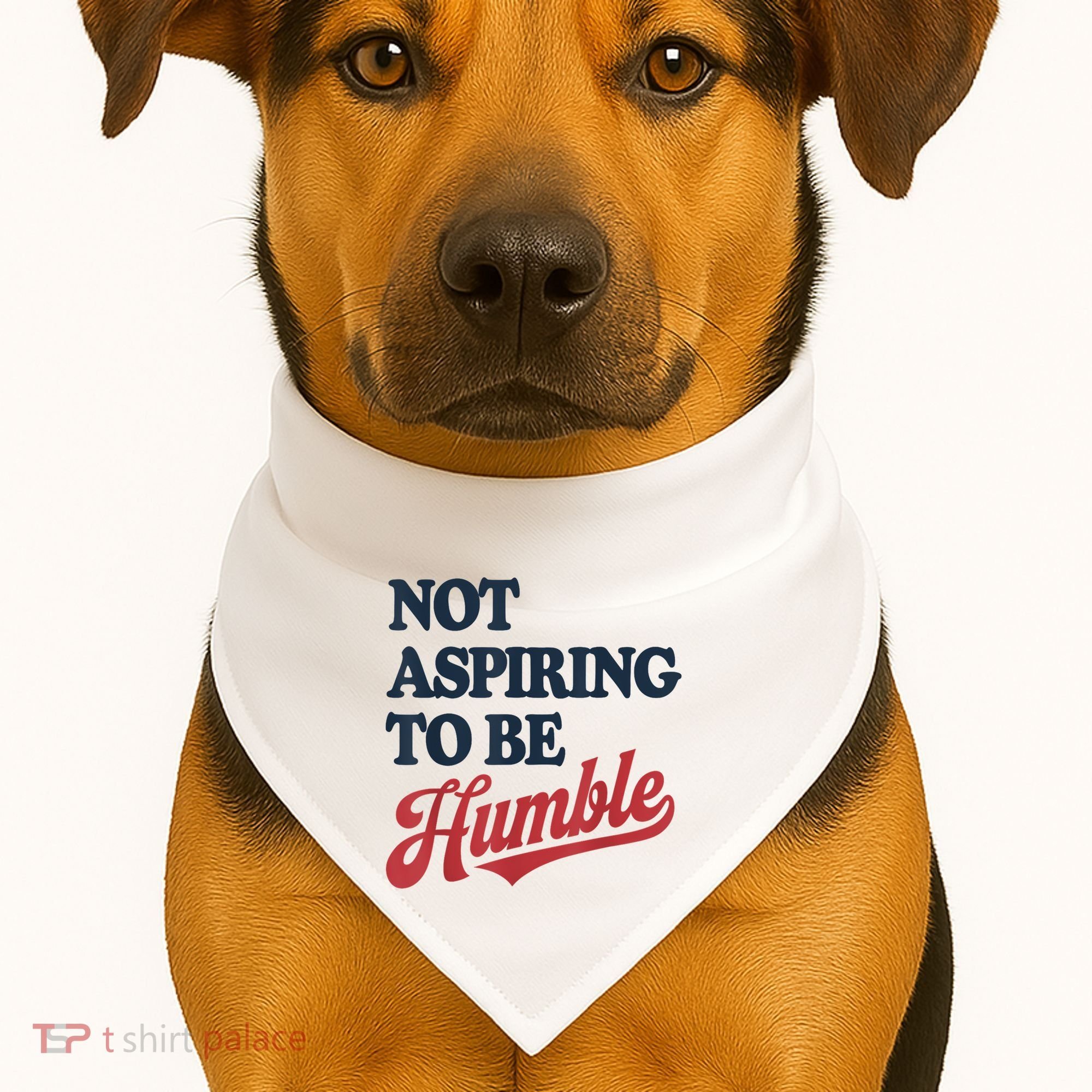 IM Not Aspiring To Be Humble USA-Made Doggie Bandana