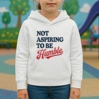 IM Not Aspiring To Be Humble Kids Hoodie thumb 3