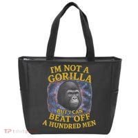I'm Not A Gorilla But I Can Beat Off A 100 Funny Saying Tote Bag thumb 0