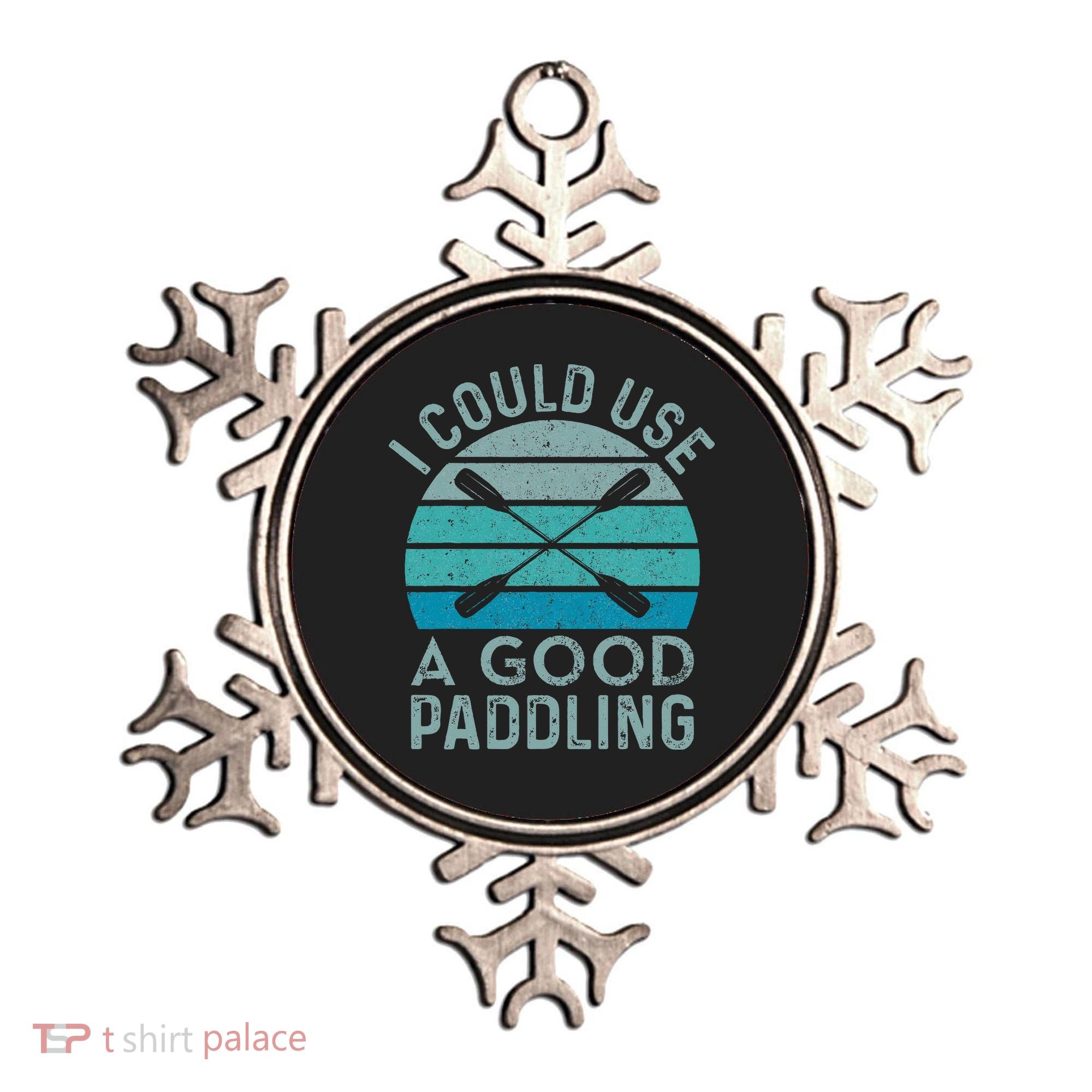 I Need A Good Paddling Funny Kayak Kayaking Ornament