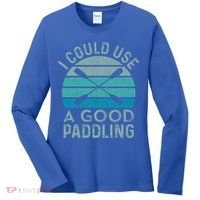 I Need A Good Paddling Funny Kayak Kayaking Women's Long Sleeve Shirt thumb 0