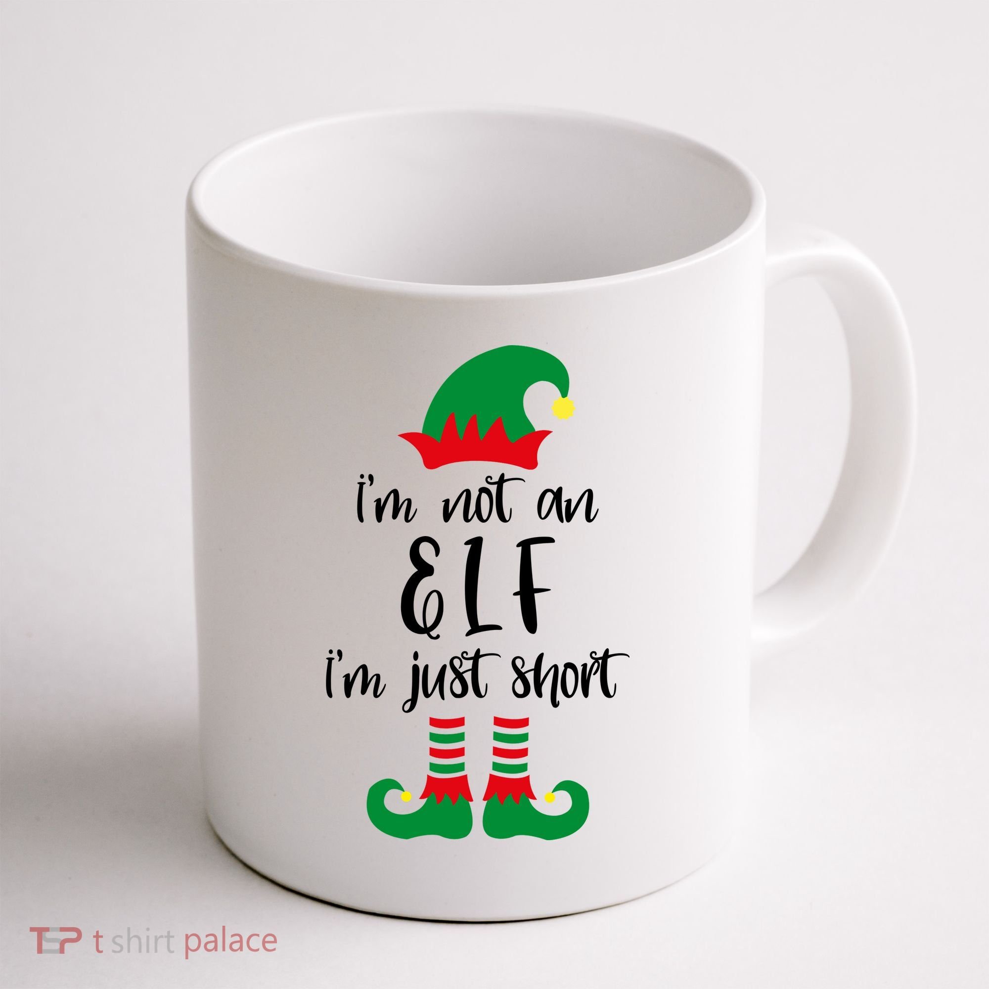 I'm Not An Elf I'm Just Short Coffee Mug