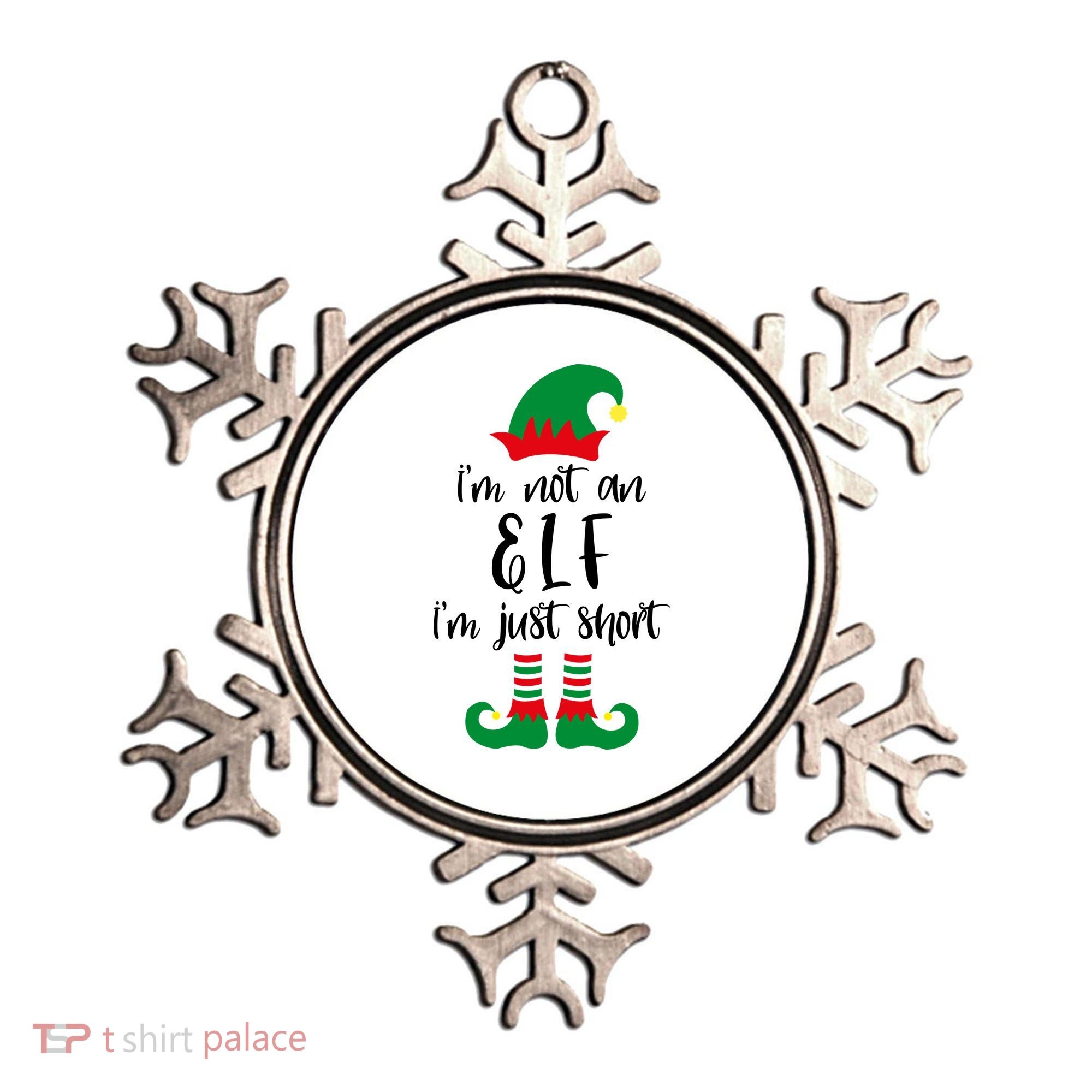 I'm Not An Elf I'm Just Short Ornament