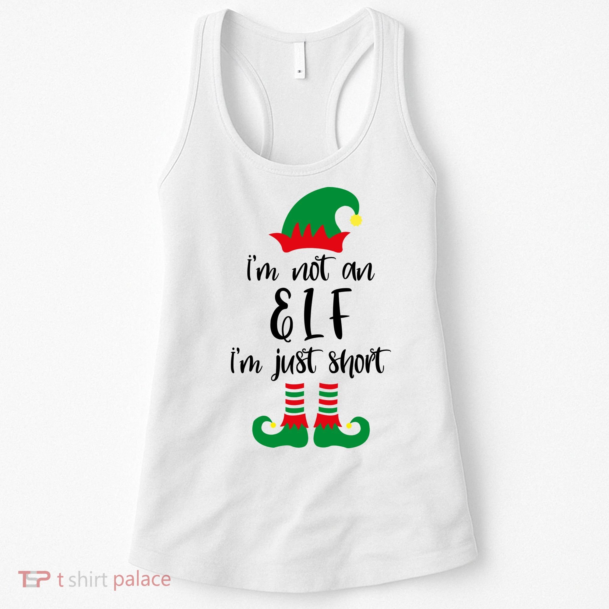 I'm Not An Elf I'm Just Short Women's Tank Top