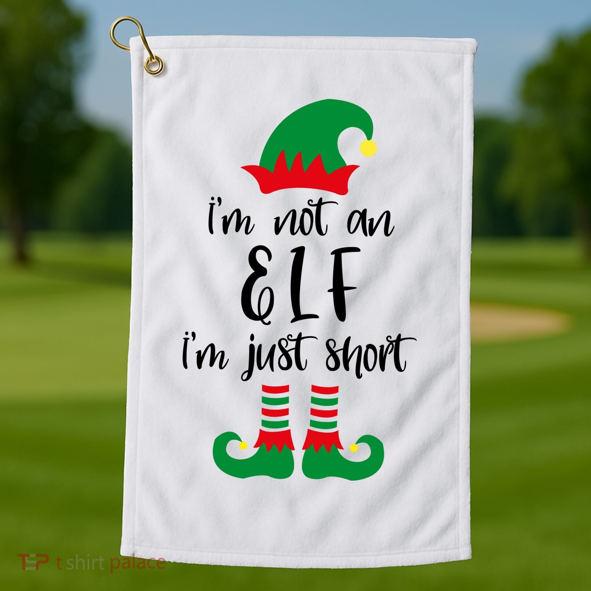 I'm Not An Elf I'm Just Short Golf Towel