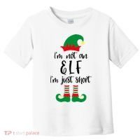 I'm Not An Elf I'm Just Short Toddler T-Shirt thumb 0