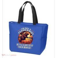I'm Not A Taxidermist But I'll Gladly Stuff Your Beaver Tote Bag thumb 3